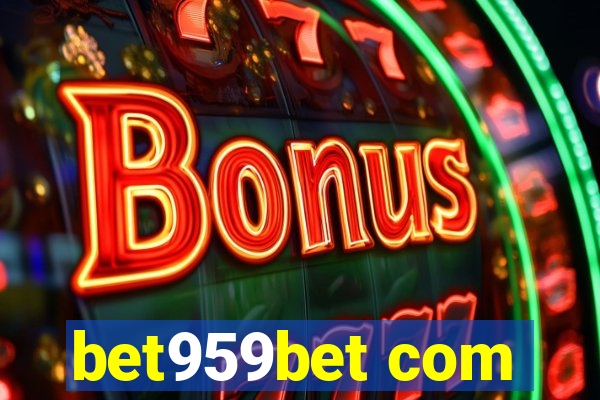 bet959bet com