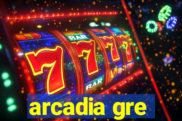 arcadia gre