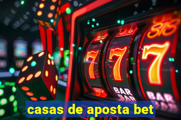 casas de aposta bet