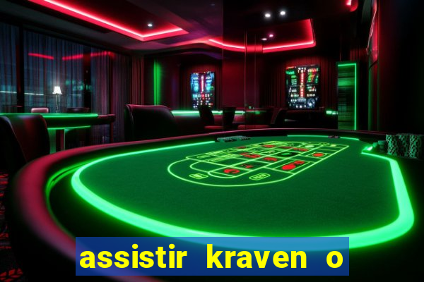 assistir kraven o caçador dublado