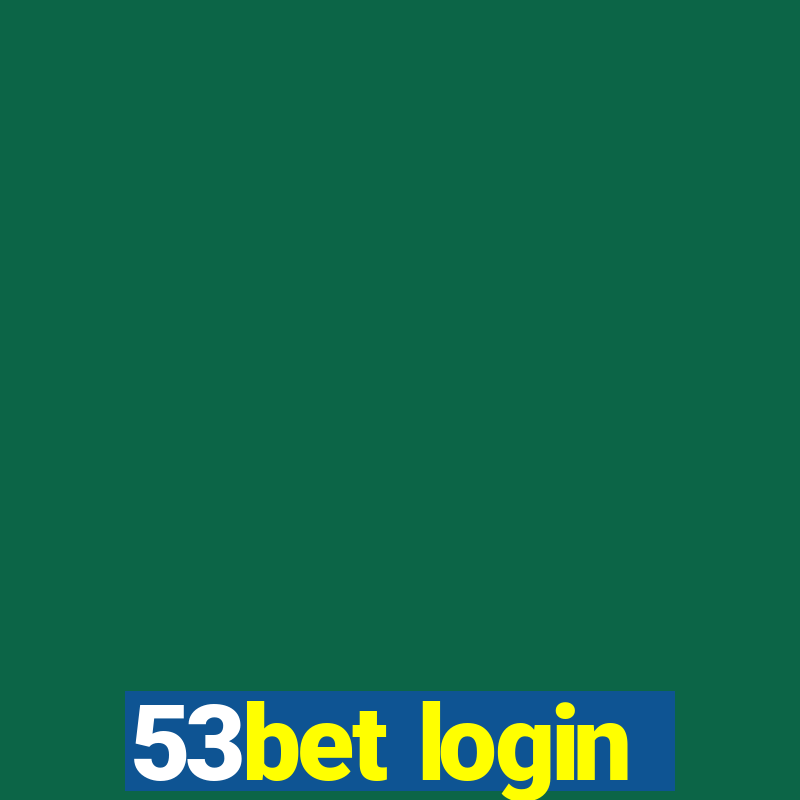 53bet login