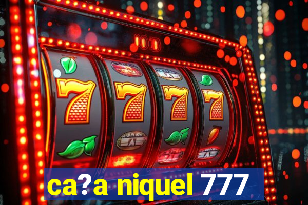 ca?a niquel 777