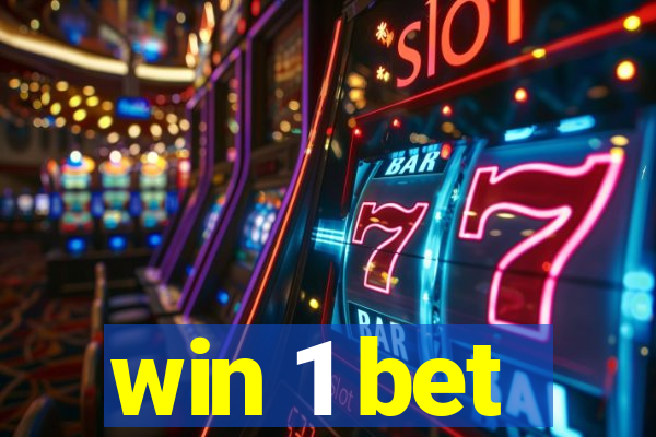 win 1 bet