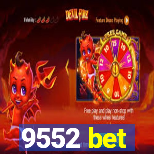 9552 bet