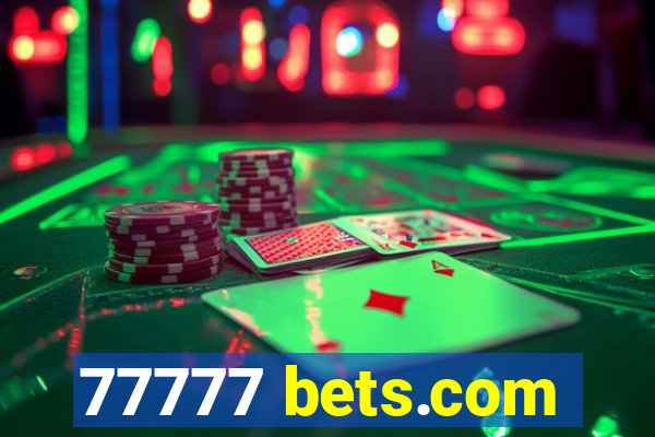 77777 bets.com