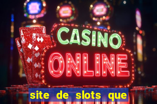 site de slots que pagam no cadastro