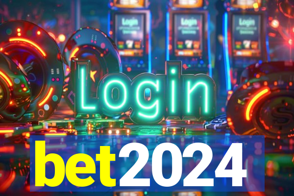 bet2024