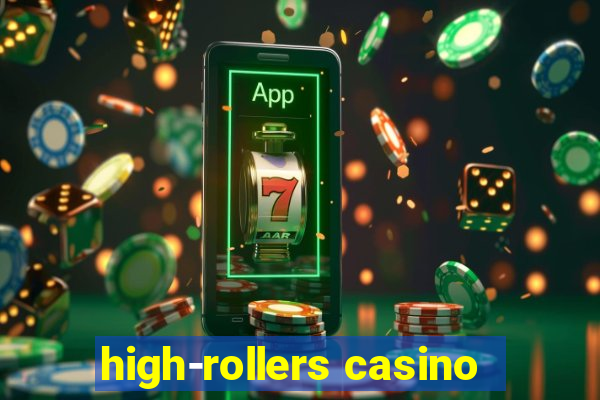 high-rollers casino