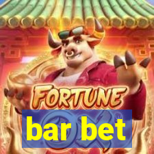 bar bet