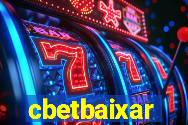 cbetbaixar