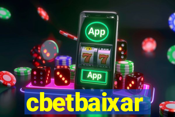 cbetbaixar