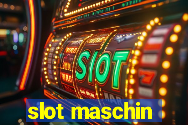 slot maschin