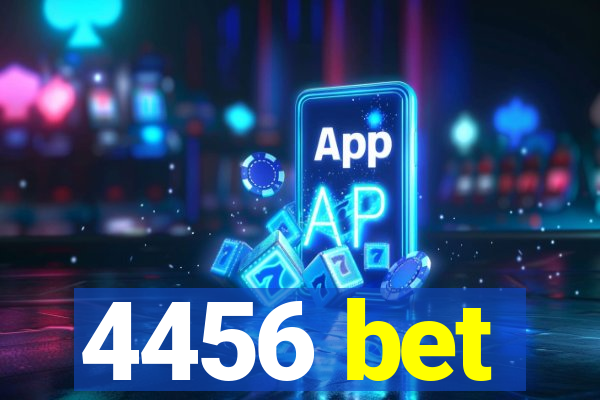 4456 bet