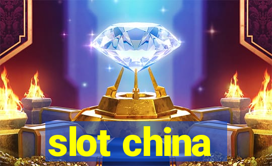 slot china