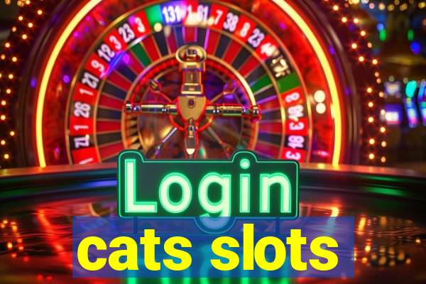 cats slots