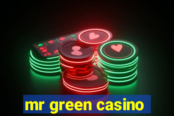 mr green casino