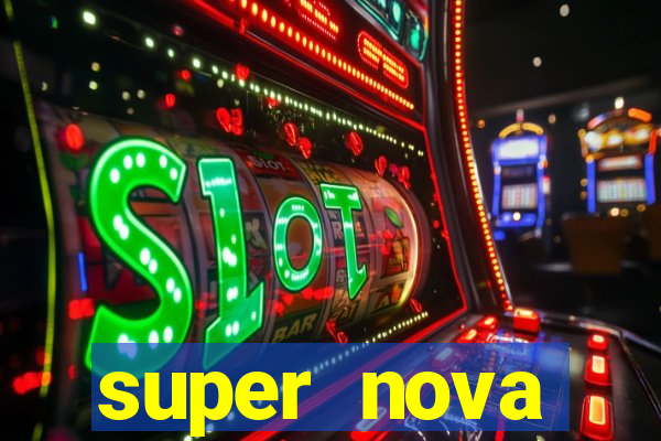 super nova itabirito supernova itabirito saude