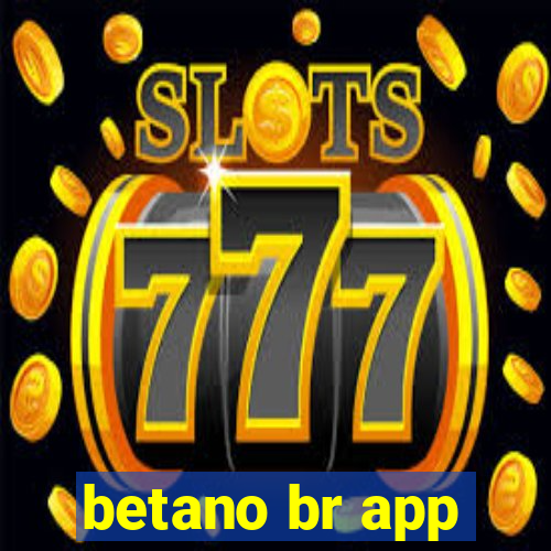 betano br app