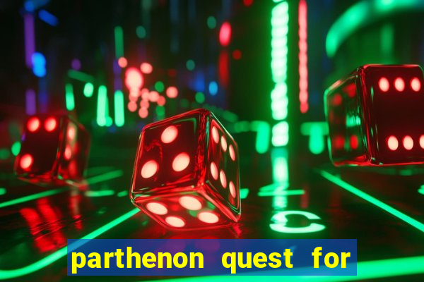 parthenon quest for immortality slot