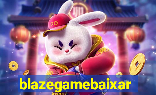 blazegamebaixar