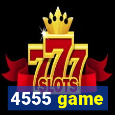 4555 game