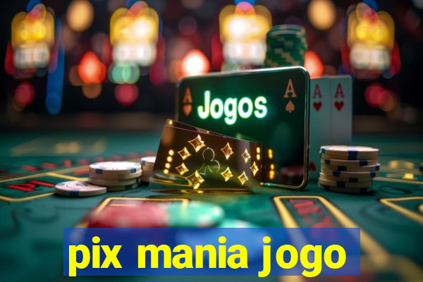 pix mania jogo