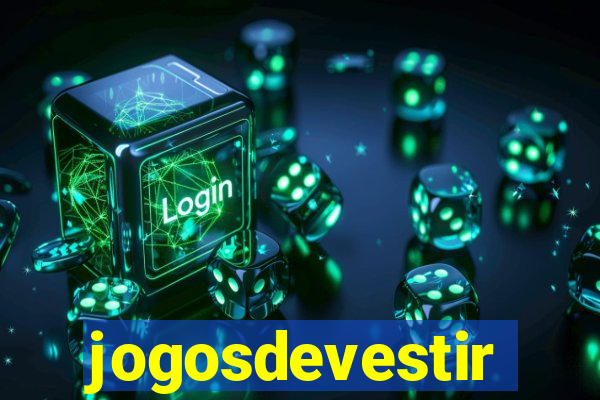 jogosdevestir