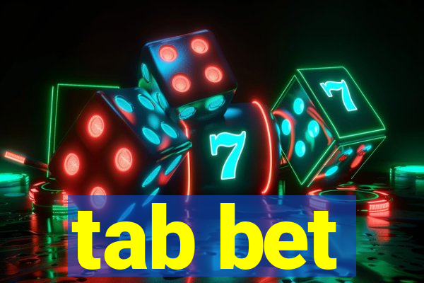 tab bet