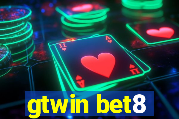 gtwin bet8