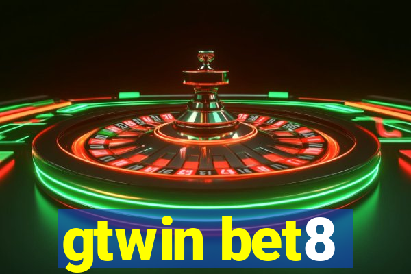 gtwin bet8