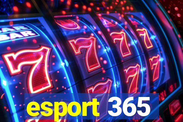 esport 365