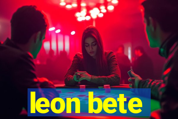 leon bete