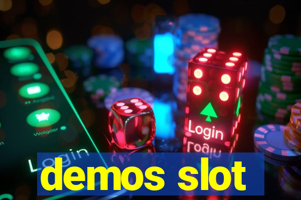 demos slot