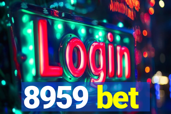 8959 bet