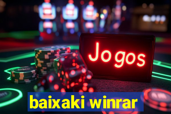 baixaki winrar