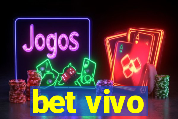 bet vivo