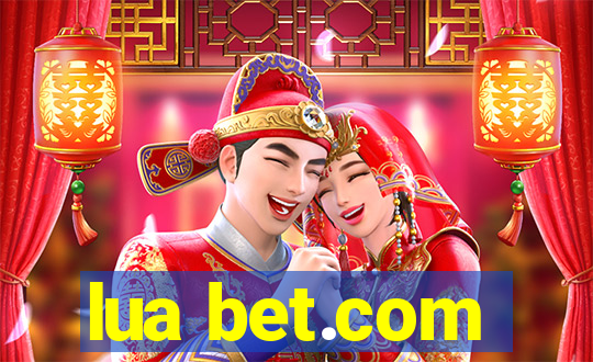 lua bet.com