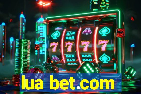 lua bet.com