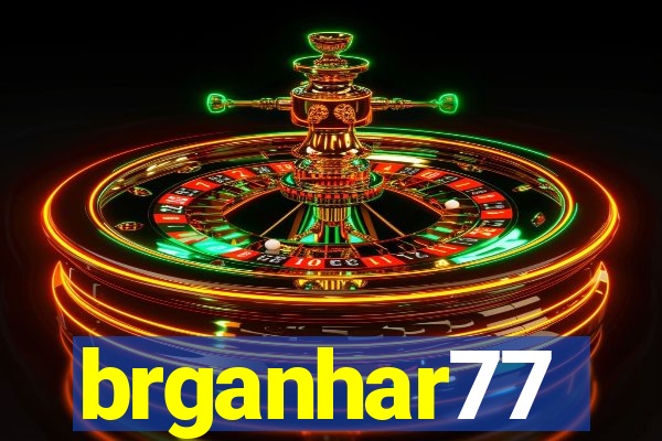 brganhar77