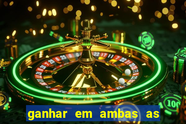 ganhar em ambas as partes do jogo