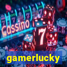 gamerlucky