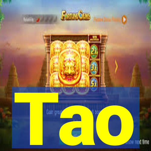 Tao