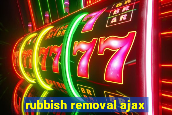 rubbish removal ajax