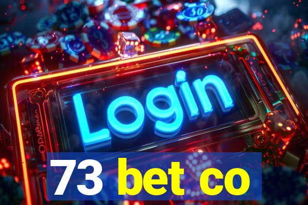 73 bet co