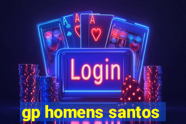 gp homens santos