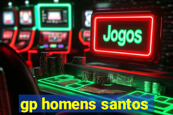 gp homens santos