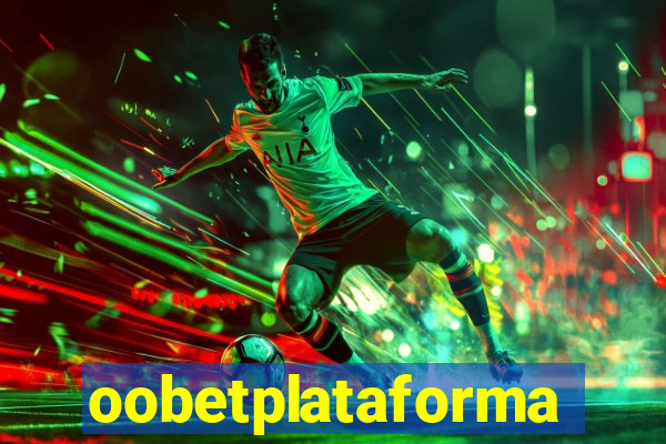 oobetplataforma