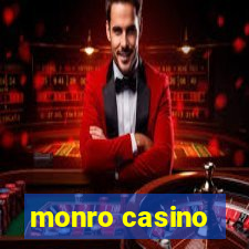 monro casino