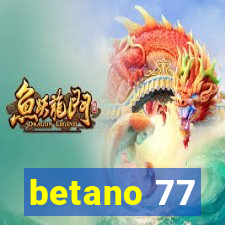 betano 77