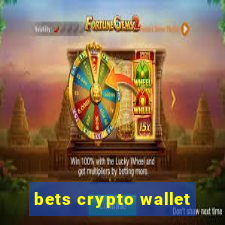 bets crypto wallet